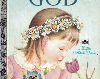 My Little Golden Book About God  -  Vintage Little Golden Book - American Edition - 1970s