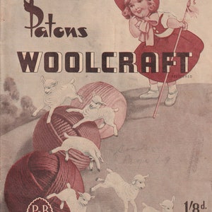 May include: A vintage book cover for Patons Woolcraft, a guide to knitting and crocheting. The cover features a red and white illustration of a girl in a red dress and a white hat, holding a shepherd's crook. The cover also features a red ball of yarn and white lambs.