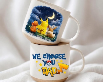 パーソナライズされた「We Choose You Dad」陶器マグカップ、ポケダッド、父の日ギフト、カスタムアニメキャラクター、お父さんへのカスタム誕生日ギフト