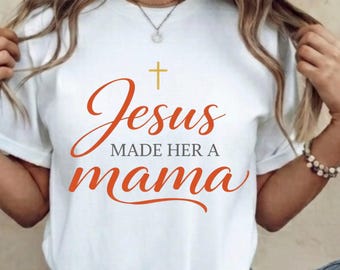 Jezus maakte haar mama PNG, Christelijk mama shirtontwerp, Moederdag sublimatie, Trendy mama shirtontwerp, Moederleven christelijk PNG