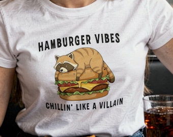 Hamburger Vibes Raccoon T-Shirt – Chillin' Like a Villain Burger Graphic Tee