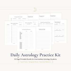 以下が含まれることがあります： デイリー占星術プラクティスキットと書かれた、白地の印刷可能な占星術ページ。日刊プランナー、月周期ジャーナル、逆行プランナーが含まれています。テキスト「10-Page Printable Bundle for Intermediate Astrology Students」も表示されています。