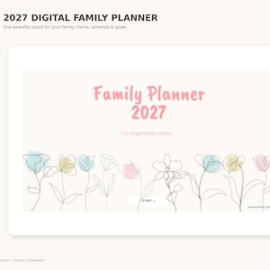 Puede incluir: Una interfaz de planificador digital titulada 2027 Digital Family Planner con el texto Family Planner 2027 y For organized moms. El diseño presenta un fondo crema con una fila de delicadas flores dibujadas con líneas y toques de acuarela.
