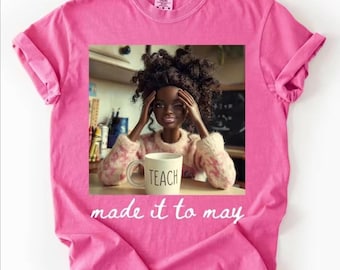 Comfort Color Last Day of School Teacher Doll Face Meme T-Shirt, Made It To May Funny End of Year Tee, Summer Break TShirt