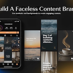 May include: A smartphone displays an Instagram profile with the text "Build A Faceless Content Brand." The screen shows various aesthetic reel backgrounds, including ocean views and coffee. The profile has 200 followers and 567K following.