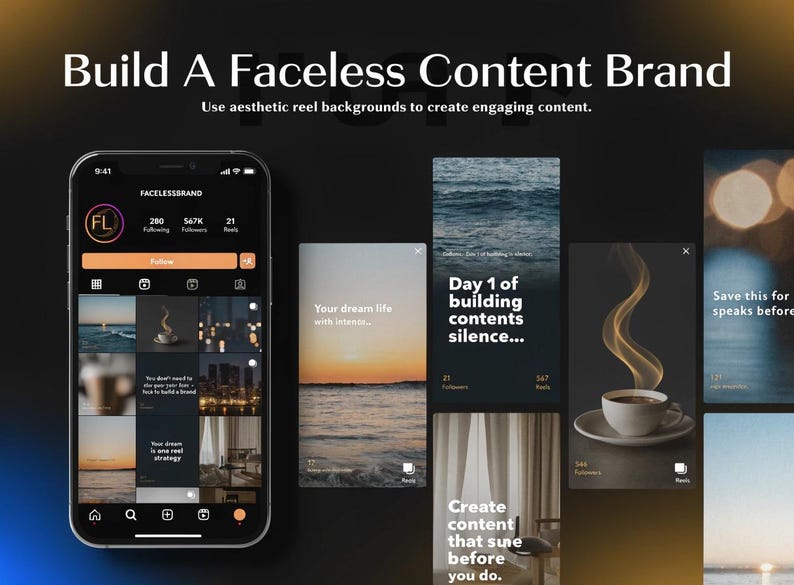 May include: A smartphone displays an Instagram profile with the text "Build A Faceless Content Brand." The screen shows various aesthetic reel backgrounds, including ocean views and coffee. The profile has 200 followers and 567K following.