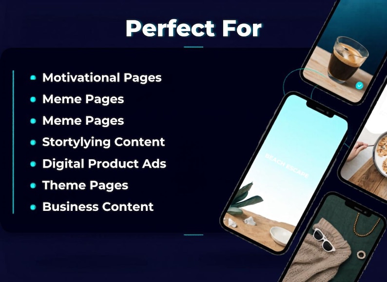 May include: A dark blue graphic with the text "Perfect For" and a list of uses, including "Motivational Pages" and "Digital Product Ads." Several smartphones display images, including a coffee drink and a beach scene.
