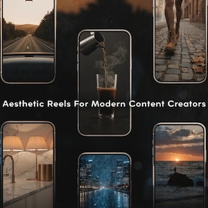May include: Aesthetic Reels For Modern Content Creators text on a black background. The image features several smartphones displaying various aesthetic scenes, including a road, coffee being poured, and a sunset.