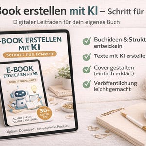 Könnte beinhalten: Ein Tablet und ein kleineres Gerät zeigen den Titel "E-Book erstellen mit KI - Schritt für Schritt" auf Deutsch mit dem Untertitel "Digitaler Leitfaden für dein eigenes Buch". Das Bild enthält eine Kaffeetasse, einen Notizblock und einen Stift.