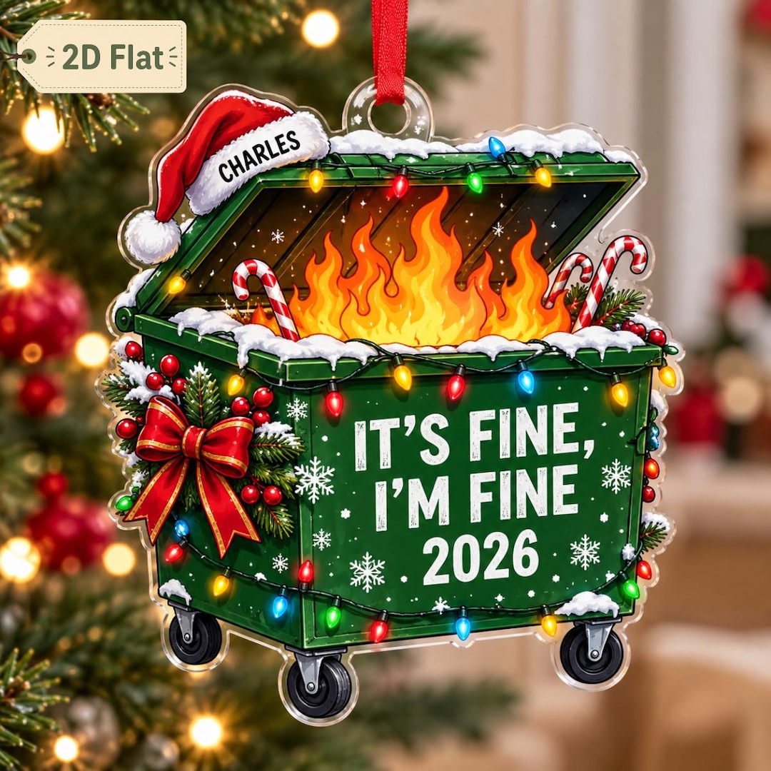 Personalized Dumpster Fire 2D Flat Ornament , Custom Name Christmas ...