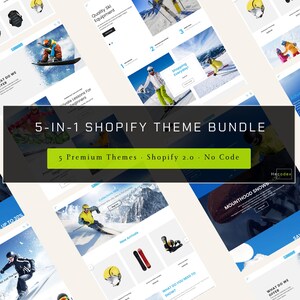 May include: A digital display of a 5-in-1 Shopify theme bundle featuring five premium website templates for ski and snowboard equipment. The layout showcases various winter sports imagery, including skiers and snowboarders, with text overlays.