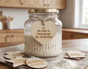 Sourdough Lover Gift for Family - Personalized Wood Starter Tag , Sourdough Accessory, Custom Jar Label, Unique Bread Baker Gift
