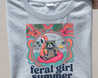 Feral Girl Summer Png, Summer Shirt Design, Summer Graphic Png, Shirt Sublimation Design, Beach Shirt, Raccoon Shirt Design, Digital File