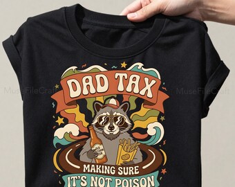 Funny Dad Tax Raccoon Png, Retro Raccoon Dad Png, Dad Joke Png, Humor Dad Shirt Png, Best Dad Ever Png, Father's Day Gift, Digital File