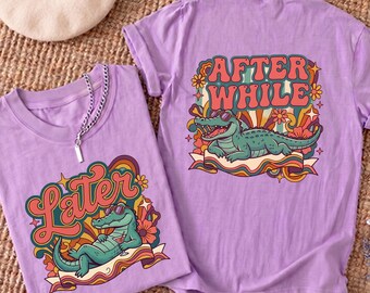 Later Gator PNG, After While Crocodile PNG, Trending PNG, Catch Phrase Png, Respect The Locals Png, Girly Png, Boutique Png