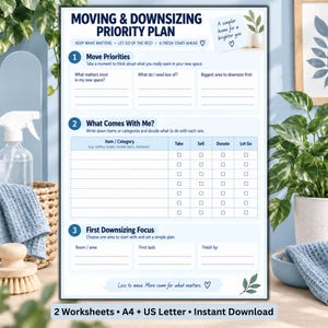 May include: A white paper worksheet titled Moving & Downsizing Priority Plan with sections for Move Priorities, What Comes With Me, and First Downsizing Focus. The document includes checkboxes for sorting items and text fields for planning.