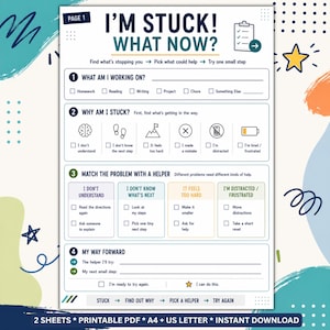 以下が含まれることがあります： I'M STUCK! WHAT NOW?というタイトルの印刷可能なワークシート。障害を特定し克服するための4つのセクションで構成されています。タスク、行き詰まっている理由、解決策の選択、そして前進するための計画を記入するチェックボックスが含まれています。
