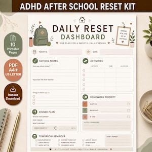 May include: A printable ADHD After School Reset Kit daily reset dashboard planner page. The document features sections for school notes, activities, dinner plans, and homework priority, with icons, checkboxes, and the text Daily Reset Dashboard.