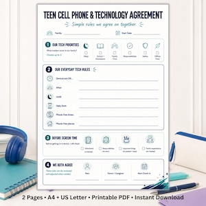 May include: A printable Teen Cell Phone & Technology Agreement document featuring sections for tech priorities, everyday rules, and screen time checklists. The white paper includes dark blue text, icons, and lines for signatures and dates.