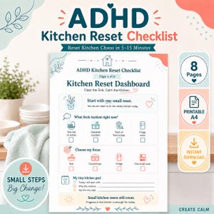 May include: A printable ADHD Kitchen Reset Checklist document featuring a dashboard layout with icons, checkboxes, and text prompts. The design includes sections for choosing a focus, setting tiny goals, and tracking progress on A4 paper.