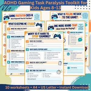 May include: A digital ADHD gaming task paralysis toolkit for kids ages 8-13, featuring multiple worksheets with titles like Gaming Frustration Check-In, What Is Keeping Me Stuck, and Why Is It Hard To Stop Gaming, including checkboxes and lines for writing.