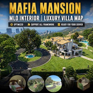 May include: An aerial view of a luxury villa map with the text "MAFIA MANSION" in gold. The map includes a large house, a pool, and a circular driveway. The text "MLO INTERIOR | LUXURY VILLA MAP" is also visible, along with other text.
