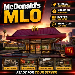 May include: An image of a McDonald's MLO, featuring a red and yellow building with the McDonald's logo. The image includes text that says "Optimized High Performance", "Support All Framework", "Ready For Your Server", and "Ready To Use Easy Setup".