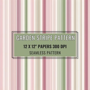 May include: Vertical striped pattern in shades of pink, green, and beige. The text in the image reads "GARDEN STRIPE PATTERN, 12 X 12" PAPERS 300 DPI, SEAMLESS PATTERN". The design is suitable for various craft projects.