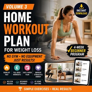 Könnte beinhalten: Werbung für einen Heimtrainingsplan zur Gewichtsreduktion. Das Bild zeigt eine Frau in Sportkleidung, die Liegestütze macht. Der Text enthält "Home Workout Plan", "4-Week Beginner Program" und Symbole für Trainingsvorteile. Ein Smartphone zeigt Trainingsroutinen.