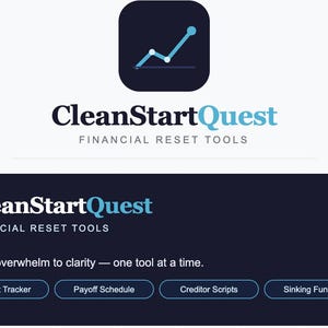 Op de afbeelding: Een digitale afbeelding voor CleanStartQuest, een tool voor financiële reset. Het ontwerp heeft een donkerblauwe achtergrond met witte tekst en een lichtblauw lijngrafiekpictogram. De tekst luidt "CleanStartQuest FINANCIAL RESET TOOLS". Extra tekst is "From overwhelm to clarity — one tool at a time."