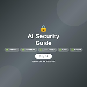 May include: A digital graphic with the text "AI Security Guide" and a padlock icon. Below the title are the words "Hardening", "Threat Model", "Access Control", "GDPR", and "Incident" with checkmarks. The words "Instant Digital Download" are also present.