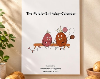 A new version is coming soon! With even cuter potatoes. This German Potato Birthday Calendar is currently out of stock!
