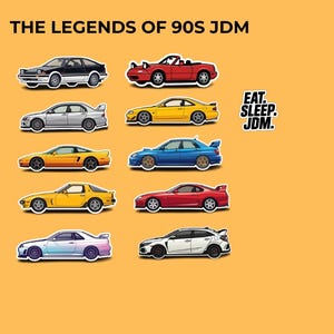 Op de afbeelding: Een oranje achtergrond met stickerillustraties van verschillende JDM-auto's uit de jaren 90. De tekst "THE LEGENDS OF 90S JDM" staat bovenaan en "EAT. SLEEP. JDM." staat rechts.