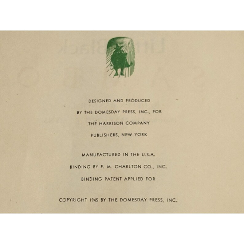 May include: Cream-colored page with text from a book. The text includes "DESIGNED AND PRODUCED BY THE DOMESDAY PRESS, INC., FOR THE HARRISON COMPANY PUBLISHERS, NEW YORK." Also includes "MANUFACTURED IN THE U.S.A." and "COPYRIGHT 1945 BY THE DOMESDAY PRESS, INC."