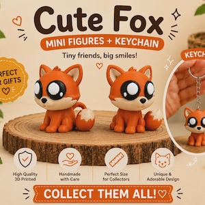 Puede incluir: Dos figuras miniatura de zorro naranja y blanco con grandes ojos negros y un llavero de zorro a juego. El texto dice Cute Fox, MINI FIGURES + KEYCHAIN, Tiny friends, big smiles!, PERFECT FOR GIFTS, High Quality 3D Printed, Handmade with Care, Perfect Size for Collectors, Unique & Adorable Design, COLLECT THEM ALL!