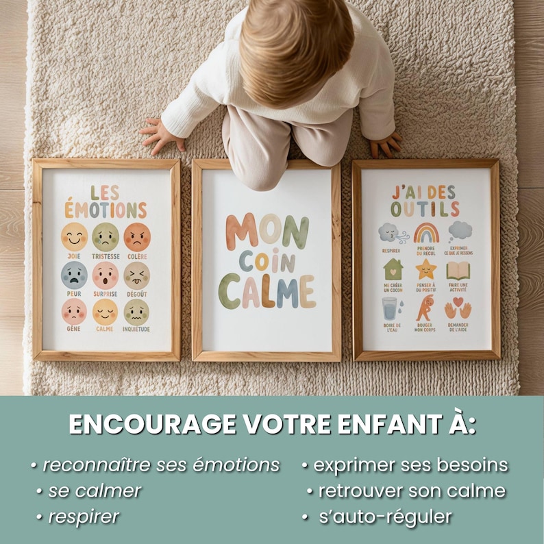 Op de afbeelding: Drie ingelijste educatieve posters met houten frames. De posters bevatten kleurrijke tekst en illustraties over emoties, een rustige hoek en hulpmiddelen voor kinderen. De tekst bevat "LES &Eacute;MOTIONS", "MON COIN CALME" en "J'AI DES OUTILS".