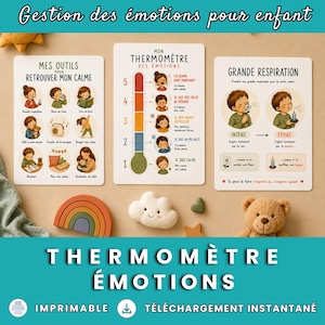 Peut inclure: Trois affiches éducatives pour enfants intitulées Gestion des émotions pour enfant, Mes outils pour retrouver mon calme, Mon thermomètre des émotions et Grande respiration, avec des illustrations d'enfants, un thermomètre et un ours en peluche.