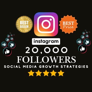 Könnte beinhalten: Schwarze Grafik mit dem Instagram-Logo, dem Text "instagram 20.000 FOLLOWERS" und "SOCIAL MEDIA GROWTH STRATEGIES". Enthält "Bestseller"- und "Bestpreis"-Abzeichen sowie fünf goldene Sterne.