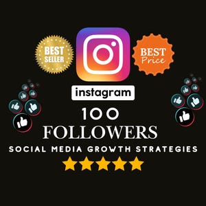 Puede incluir: Gráfico negro con el logo de Instagram, texto que dice "instagram 100 FOLLOWERS SOCIAL MEDIA GROWTH STRATEGIES". Incluye insignias de "Más vendido" y "Mejor precio", junto con iconos de pulgar hacia arriba y estrellas doradas.