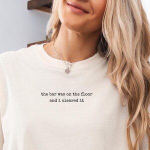 Employee of the Month Shirt, The Bar Was On The Floor And I Cleared It, Comfort Colors® Shirt, Funny Coworker Gift, Sarcastic Work Gift