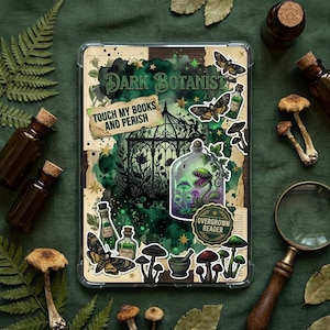 May include: A clear tablet case featuring a dark botanist theme. The design includes a greenhouse, mushrooms, moths, and potion bottles. Text on the case reads "Dark Botanist", "Touch my books and perish", and "Overgrown Reader". The color palette is primarily green and brown.