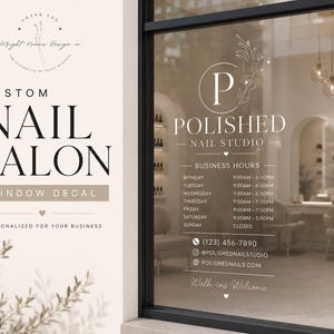 May include: A white vinyl window decal applied to a glass door, featuring the text Polished Nail Studio, a letter P logo, business hours from Monday to Sunday, a phone number, social media handles, a website address, and the text Walk-ins Welcome.