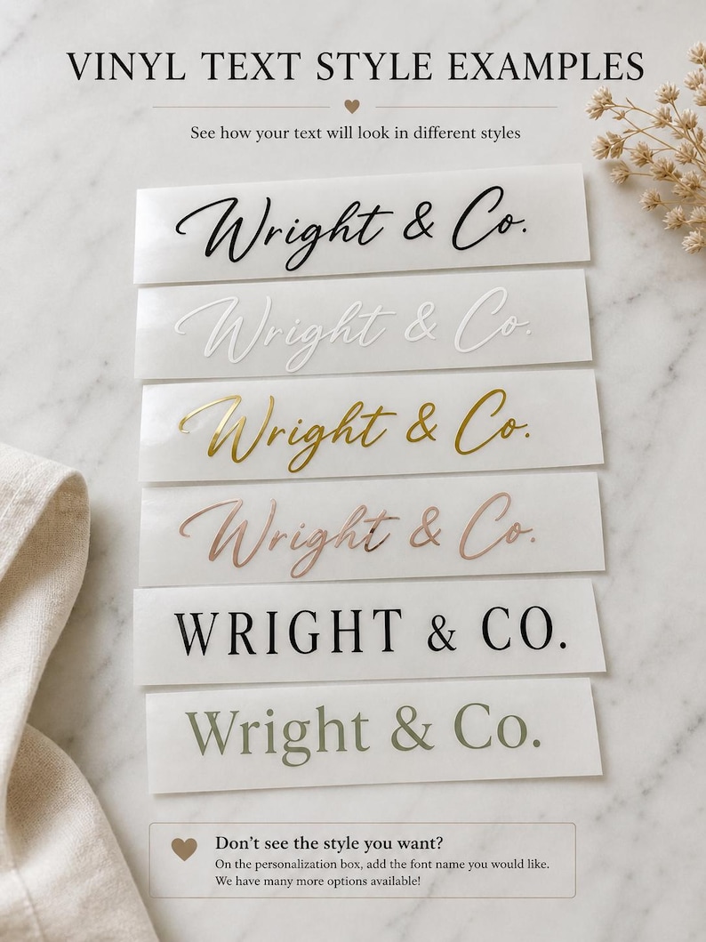 May include: A display of vinyl text style examples. The text "Wright & Co." is shown in various fonts and colors, including black, white, gold, and rose gold. The image also includes the text "VINYL TEXT STYLE EXAMPLES" and additional information about font options.
