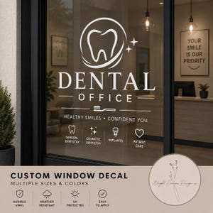 May include: A white vinyl window decal applied to a glass door, featuring a tooth icon, the text DENTAL OFFICE, a toothbrush graphic, and the words HEALTHY SMILES, CONFIDENT YOU, along with icons for general dentistry, cosmetic dentistry, implants, and patient care.