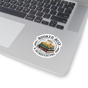 Booked, Busy & Introverting Sticker | Book Lover, Cozy Reader, Library Aesthetic