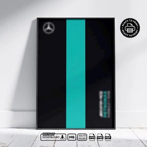 Puede incluir: Un póster enmarcado con fondo negro y una franja vertical turquesa en el centro. El logotipo de Mercedes-Benz está en la esquina superior izquierda. Las palabras "READY TO PRINT" están en un círculo en la esquina superior derecha. La parte inferior del póster tiene las palabras "INSTANT DOWNLOAD".