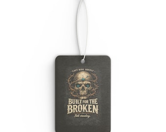 Built for the Broken Air Freshener | Western Car Freshener | Skull Car Scent | New Car, Black Ice, Pine | Outlaw Truck Accessory