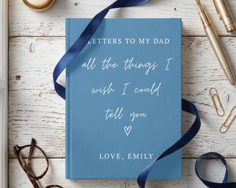 Letters to My Dad Journal, Loss of Father Grief Notebook, Custom Photo Memorial, Sympathy Gift for Loss of Parent Daddy Remembrance Keepsake
