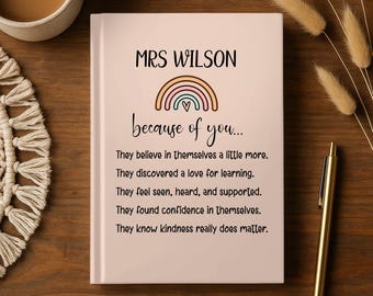 End of School Year Gift For Teachers From Students, Personalized School Leader Appreciation Gift, Hardcover Notebook Because of You Keepsake