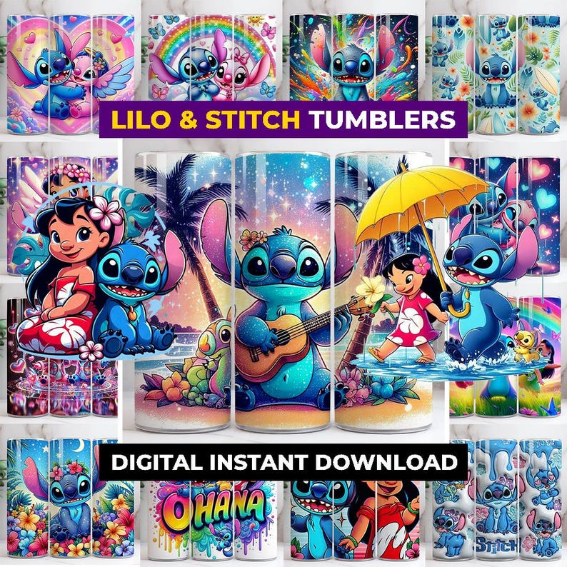 May include: A collection of Lilo & Stitch tumblers with various designs. The tumblers feature colorful illustrations of Stitch, Lilo, and tropical scenes. The text "Lilo & Stitch Tumblers" and "Digital Instant Download" are displayed.